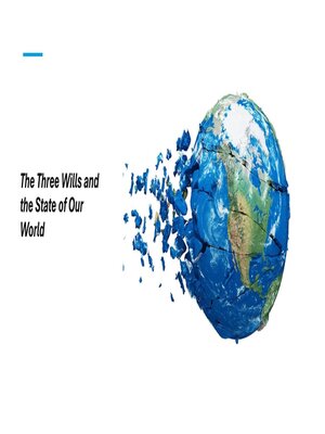 cover image of The Three Wills and the State of Our World